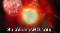 Shehzada e hasan HD Video Noha by Irfan Haider 2004