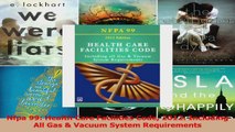 PDF Download  Nfpa 99 Health Care Facilities Code 2012 Including All Gas  Vacuum System Requirements PDF Online