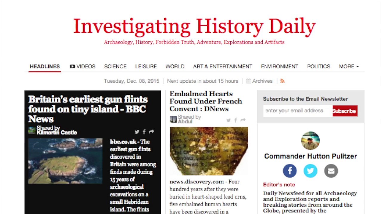 Archaeology News Headlines 12/08/15 - Investigating History Daily -Commander Hutton Pulitzer InvestigatingHistory.org