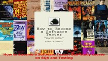 Download  How to Become a Software Tester Selfstudy course on SQA and Testing Ebook Online