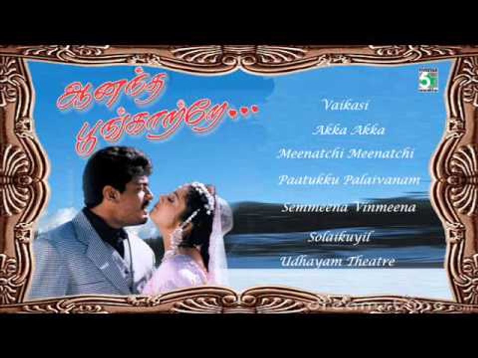 Ananda Poonkaatrae - Jukebox (Full Songs)