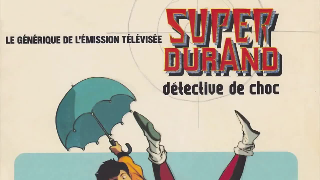 Super Durand, détective de choc