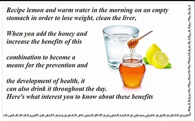 Benefits mixture of water, honey and lemon