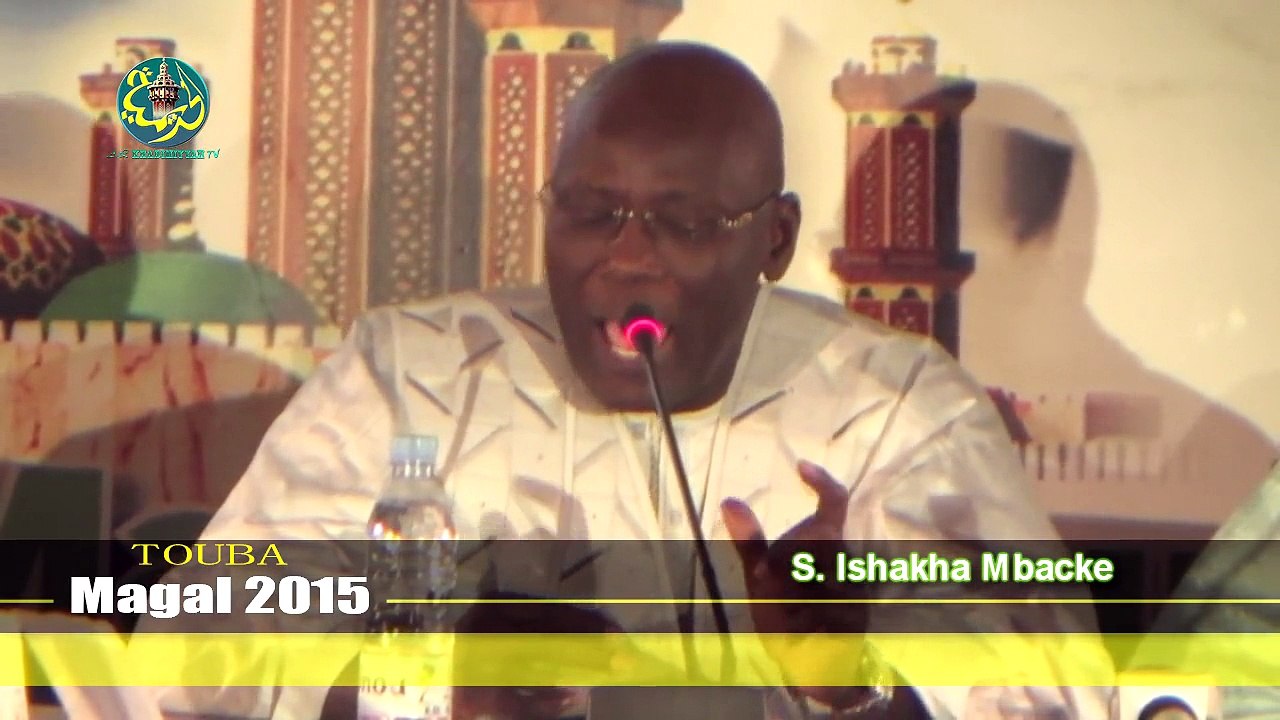 Magal Touba 2015: Message de S. Issakha Mbacké Ibn S. Bassirou Mbacké