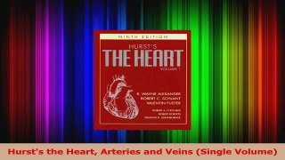 Hursts the Heart Arteries and Veins Single Volume Download