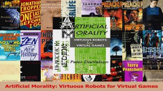 Read  Artificial Morality Virtuous Robots for Virtual Games Ebook Free