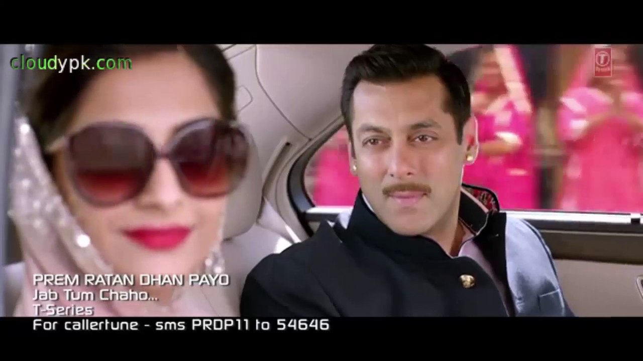 Jab Tum Chaho VIDEO Song - Prem Ratan Dhan Payo - Salman Khan, Sonam Kapoor - T-Series www.cloudypk.com