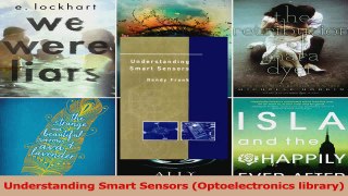 Download  Understanding Smart Sensors Optoelectronics library PDF Online