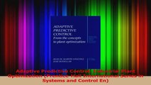 Read  Adaptive Predictive Control Industrial Plant Optimization PrenticeHall International PDF Free