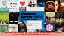 Read  Microsoft Windows Server 2008 A Beginners Guide Network Professionals Library Ebook Free