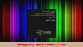 Read  Firefighting and Blowout Control Ebook Online