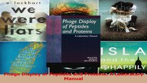 Phage Display of Peptides and Proteins A Laboratory Manual Read Online