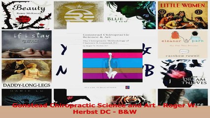 PDF Download  Gonstead Chiropractic Science and Art  Roger W Herbst DC  BW Read Full Ebook