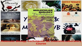 Molecular Biology Techniques An Intensive Laboratory Course Read Full Ebook