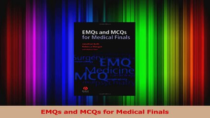 EMQs and MCQs for Medical Finals PDF