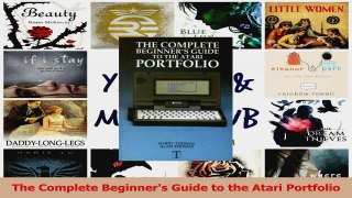 Read  The Complete Beginners Guide to the Atari Portfolio Ebook Free