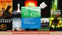 Download  A Systems Approach to LithiumIon Battery Management Power Engineering Ebook Free