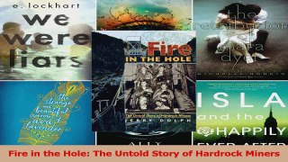 Read  Fire in the Hole The Untold Story of Hardrock Miners PDF Free