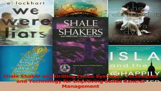 Read  Shale Shaker and Drilling Fluids Systems Techniques and Technology for Improving Solids Ebook Free