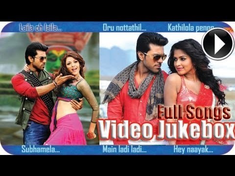 Naayak ★ Malayalam Movie 2013 ★ Video Songs Jukebox ★ Ram Charan Teja★Amala Poul★Kajal Aggarwal[HD]