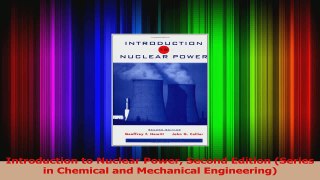 Download  Introduction to Nuclear Power Second Edition Series in Chemical and Mechanical PDF Online