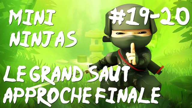Mini Ninjas Walkthrough Fr Pc 1080p60fps: Chapitre 19-20 Le Grand Saut, Approche Finale