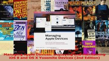Read  Managing Apple Devices Deploying and Maintaining iOS 8 and OS X Yosemite Devices 2nd PDF Online