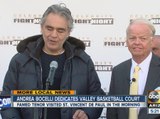 Singer Andrea Bocelli dedicates Valley basketball court