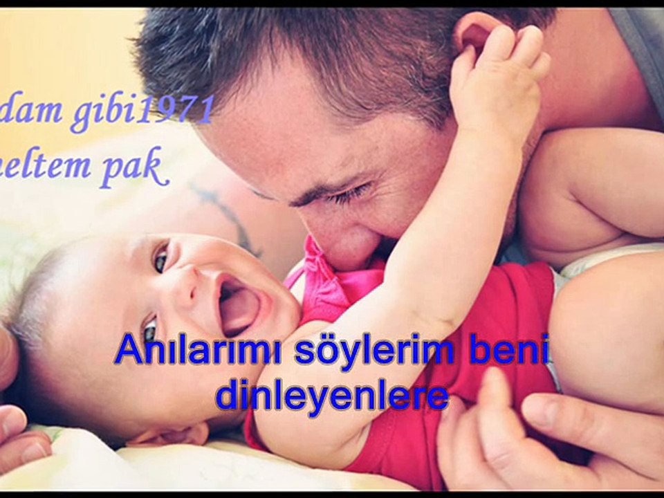 (adam gibi1971)(ah babam sağ olsaydı)