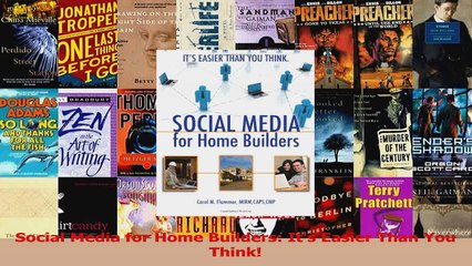 Read  Social Media for Home Builders Its Easier Than You Think Ebook Free