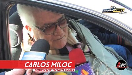 Tigres no es América: Carlos Miloc
