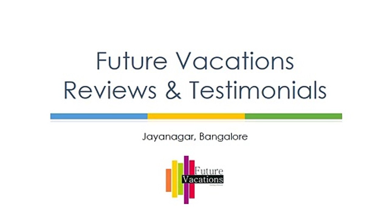 Future Vacations Reviews & Testimonials