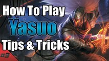 Yasuo Tips & Tricks For Noobs