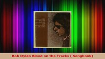 Download  Bob Dylan Blood on the Tracks  Songbook PDF Free
