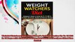 Weight Watchers Diet A Beginners Guide to Losing Up To 14 LBS in 14 Days with Simple