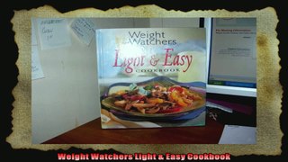 Weight Watchers Light  Easy Cookbook
