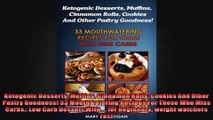 Ketogenic Desserts Muffins Cinnamon Rolls Cookies And Other Pastry Goodness 33