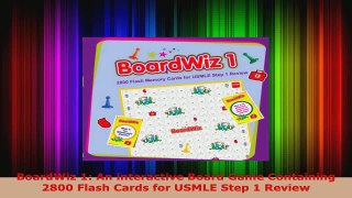 Read  BoardWiz 1 An interactive Board Game Containing 2800 Flash Cards for USMLE Step 1 Review EBooks Online