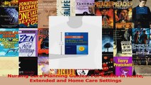 Nursing Care Planning Guides For Adults in Acute Extended and Home Care Settings PDF