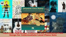 Read  Japanese Folk Songs Collection 24 Traditional Folk Songs for Intermediate Level Piano Ebook Free