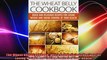 The Wheat Belly Cookbook Quick and Delicious Recipes for Losing Weight and Taking Control