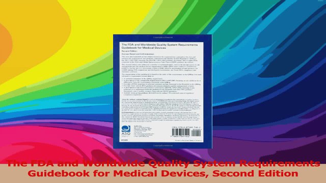The FDA and Worldwide Quality System Requirements Guidebook for Medical Devices Second Read Online