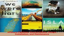 Download  Offshore Pipelines Second Edition Design Installation and Maintenance Ebook Free