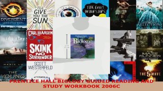 Read  PRENTICE HALL BIOLOGY GUIDED READING AND STUDY WORKBOOK 2006C PDF Online