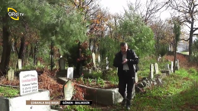 ÇOBANLA BAŞ BAŞA - 26. Alaşar Veli Çiftçi GÖNEN-BALIKESİR-KOYUN ÇOBANI