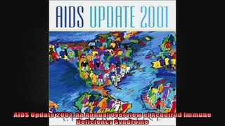 AIDS Update 2001 An Annual Overview of Acquired Immune Deficiency Syndrome