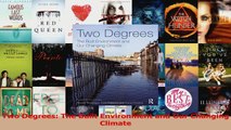 Read  Two Degrees The Built Environment and Our Changing Climate Ebook Free