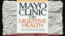 Mayo Clinic on Digestive Health Mayo Clinic on Health