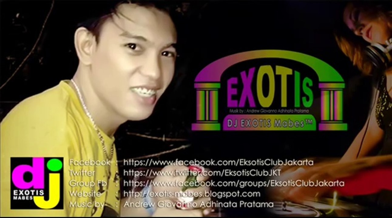 ♫ HOUSE MUSIC 2015 DISAAT AKU TERSAKITI SPECIAL ARENA REMIX ♥ DJ EXOTIS Mabes™