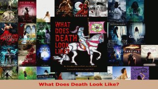 Read  What Does Death Look Like PDF Online